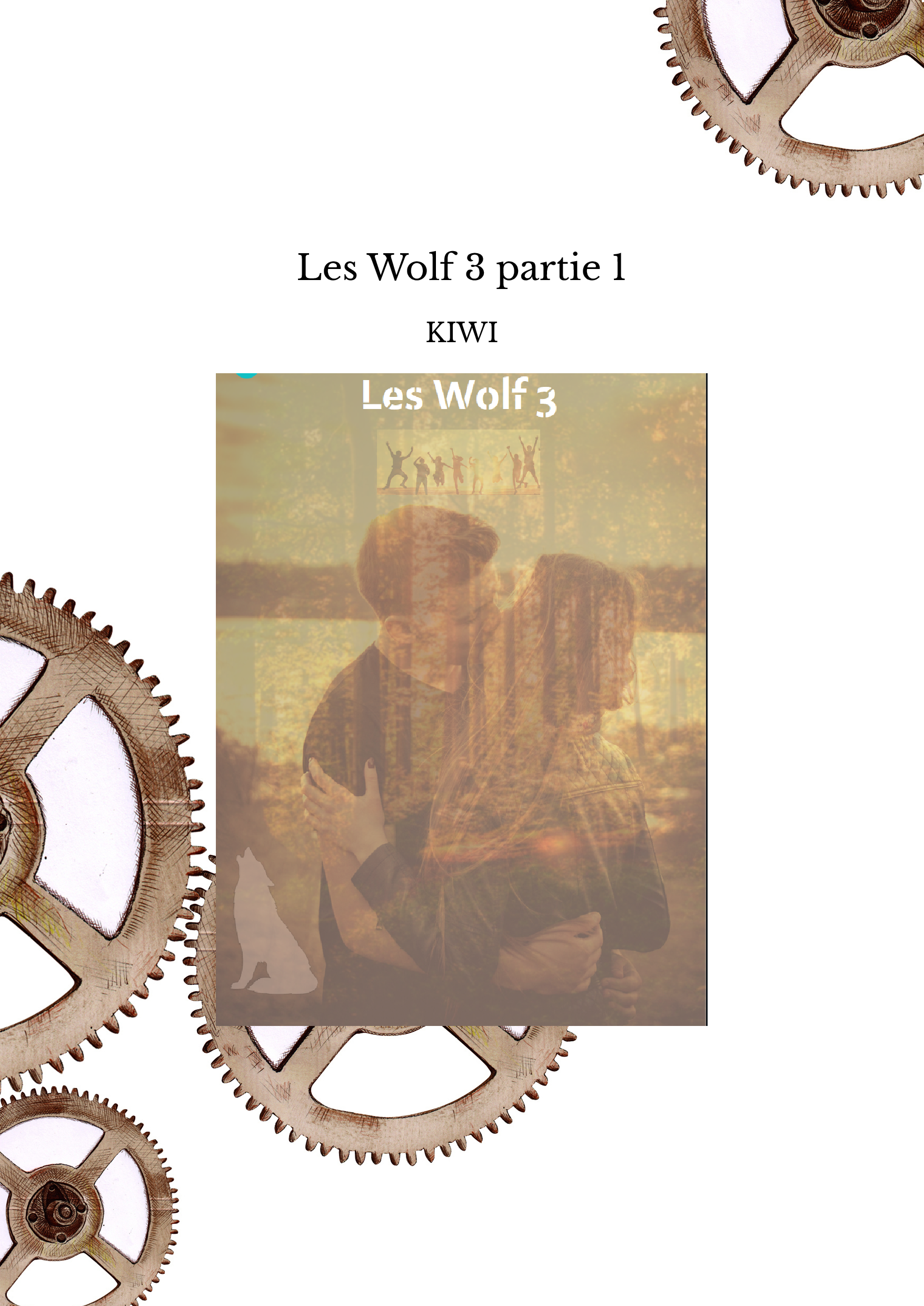 Couverture du tome n°3 partie 1 du livre 'Les Wolf'