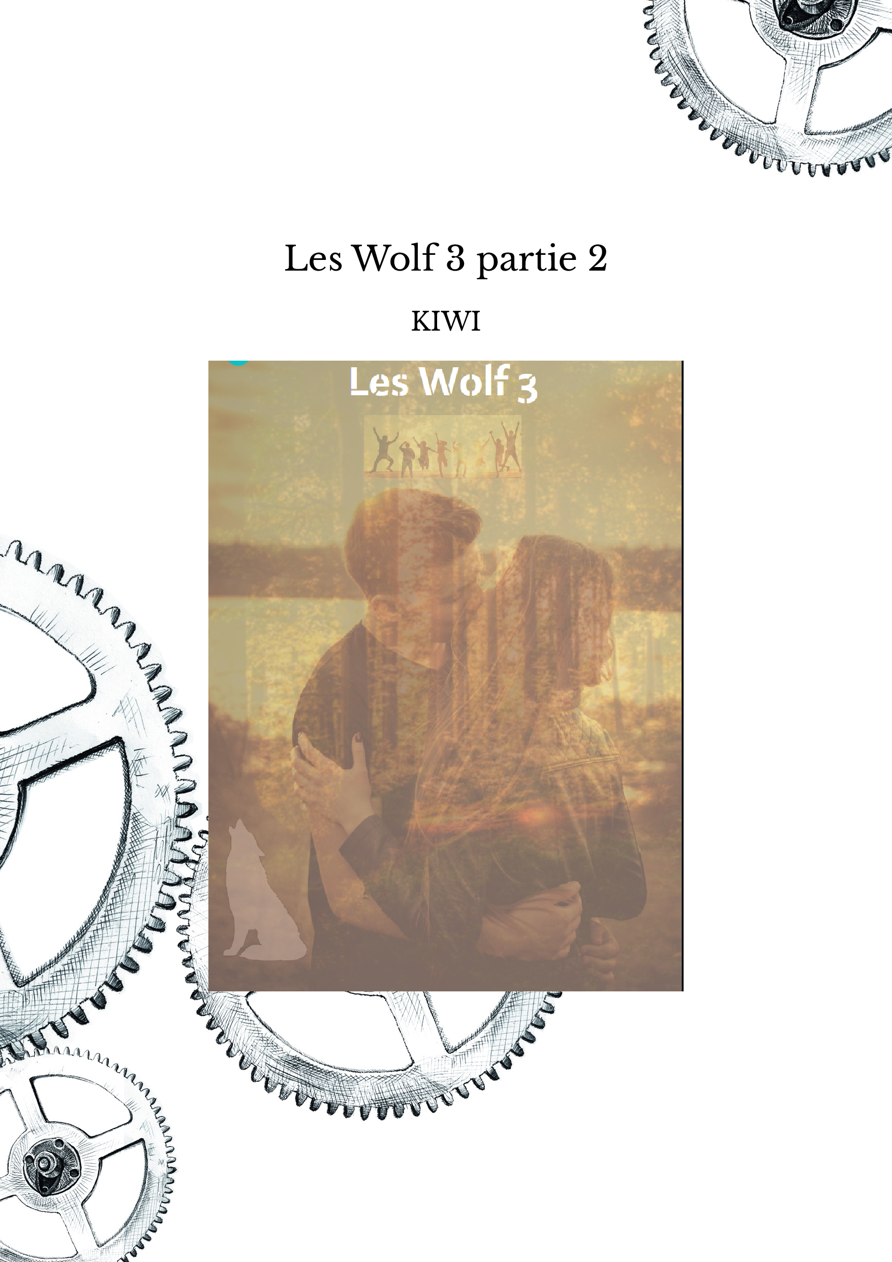 Couverture du tome n°3 partie 2 du livre 'Les Wolf'